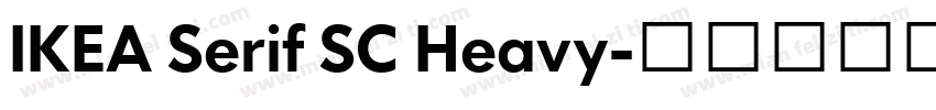 IKEA Serif SC Heavy字体转换